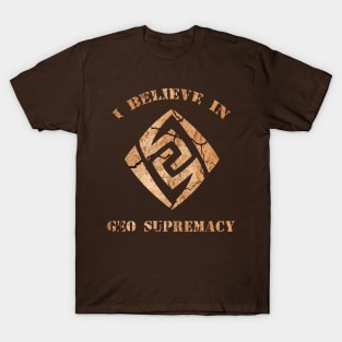 Geo supremacy T-Shirt